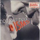 DOG EAT DOG - Isms 1996 (Alternative Rock, Funk Metal) , Picture Disc, 7"Single