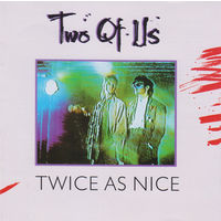 Диск CD Two Of Us – Twice As Nice