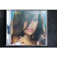 Rihanna – A Girl Like Me (2006, CD)