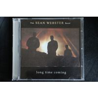 The Sean Webster Band – Long Time Coming (2003, CD)