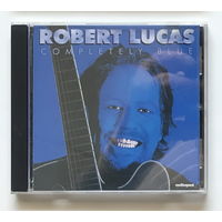 Audio CD, ROBERT LUCAS, COMPLETELY BLUE 1997
