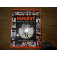 НХЛ. Great book of hockey  more than 100 years of fire on ice.1996