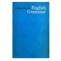 A practical english grammar. ( практическая грамматика английского языка)