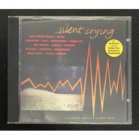 Silent Crying - Rock Ballads Against Nuclear Terror / GERMANY