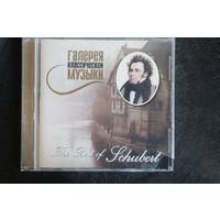 The Best Of Schubert - Галерея Классической Музыки (2001, CD)