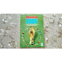 2006.06.09.-07.09. Чемпионат мира по футболу 2006 г. Германия.