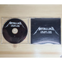 Metallica - The Day That Never Comes (Promo CD, Europe, 2008, лицензия) Vertigo NEVERCOMECJ1