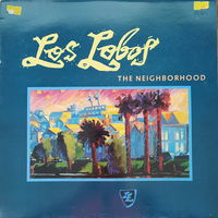 Los Lobos – The Neighborhood