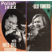 Polish Jazz Vol. 57, Old Timers With Wild Bill Davison, Old Timers With Wild Bill Davison, LP 1979