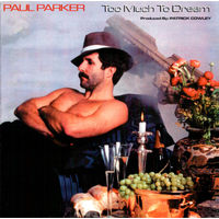 Диск CD Paul Parker – Too Much To Dream
