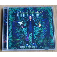 Glenn Hughes - Songs In The Key Of Rock (2003, Audio CD)