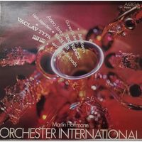 Martin Hoffmann, Orchester International – Orchester International