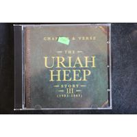 Uriah Heep – Chapter & Verse - The Uriah Heep Story III (2006, 2xCD)