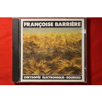 Francoise Barriere – Par Temps Calme Et Ensoleille (I Et II) / Musique Pour Le Temps De Noel / Aujourd'hui (1992, CD)