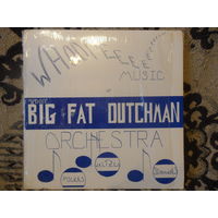 The Big Fat Dutchman Orchestra - Whoopee Music of... - Mark Records, USA