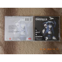 Cappella – U Got 2 Know - The Album /CD