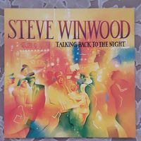 STEVE WINWOOD - 1982 - TALKING BACK TO THE NIGHT (EUROPE) LP