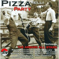 The Arbors All Stars – PIZZArelli Party With The Arbors All Stars US 2009 CD