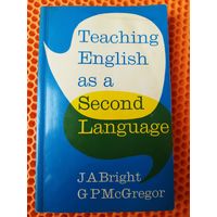 Teaching English as a Second Language. Преподавание английского как второго языка // Книга на английском языке