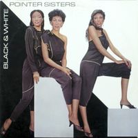 Pointer Sisters - Black & White - LP - 1981