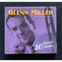 Glenn Miller and His Orchestra - 50 Classic Tracks
