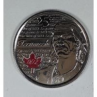 Канада 25 центов 2012 Война 1812 года - Вождь Шайенов Текумсе, в цвете