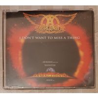 Aerosmith - I Don`t Want To Miss A Thing / Maxi Single