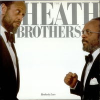 The Heath Brothers – Brotherly Love, LP 1982