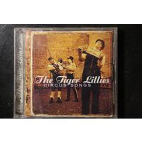 The Tiger Lillies – Circus Songs (2000, CD)