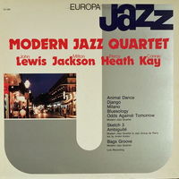 Modern Jazz Quartet (John Lewis, Milton Jackson, Percy Heath, Connie Kay), Europa Jazz, LP 1981