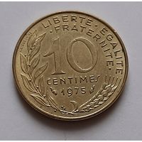10 сантимов 1975 г. Франция