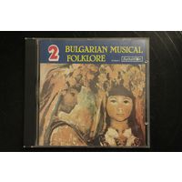 Various - Bulgarian Musical Folklore - 2 (CD)
