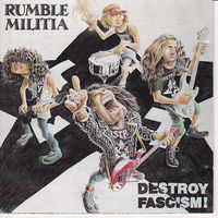 Rumble Militia CD "Destroy Fascism"
