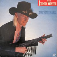 Johnny Winter - Serious Business - LP - 1985