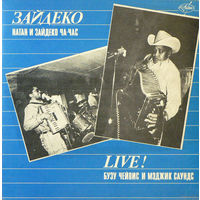 LP Натан и Зайдеко Ча-час, Бузу Чейвис и Мэджик Саундс - Zydeco Live! (1991)