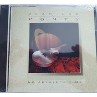 Jean-Luc Ponty,"No Absolute Time ",1993,US.нераспакованный!