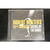 Giving Up The Ghost - Robert Walter's 20th Congress (2003, CD)