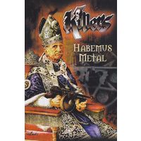 Killers "Habemus Metal" кассета