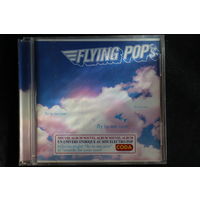 Flying Pop's – Fly To Me Now (2005, CD)