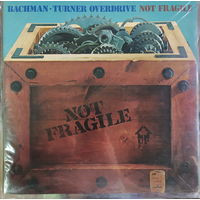 Bachman-Turner Overdrive – Not Fragile