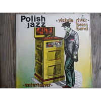 Vistula River Brass Band - Entertainer (Polish Jazz, vol. 51 - Muza, Польша