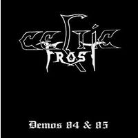 Celtic Frost "Demos 84 & 85" CD