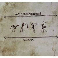 CD Sciana (Сьцяна) - My zastaniemsia (2014)
