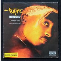 Tupac Featuring The Notorious B.I.G. – Runnin' (Dying To Live)