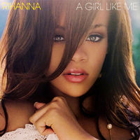 Rihanna, A Girl Like Me, 2LP 2006