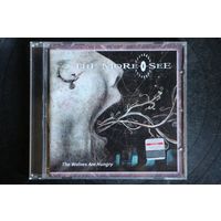 The More I See – The Wolves Are Hungry (2004, CD)