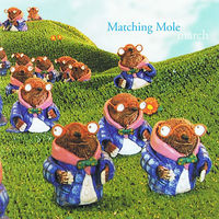 Matching Mole - March (1972, Audio CD, ремастер 2002 года)