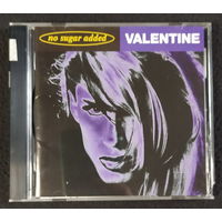 CD,(Japan) Valentine – No Sugar Added