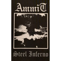 Ammit "Steel Inferno" кассета