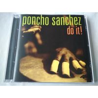 Poncho Sanchez – Do It!